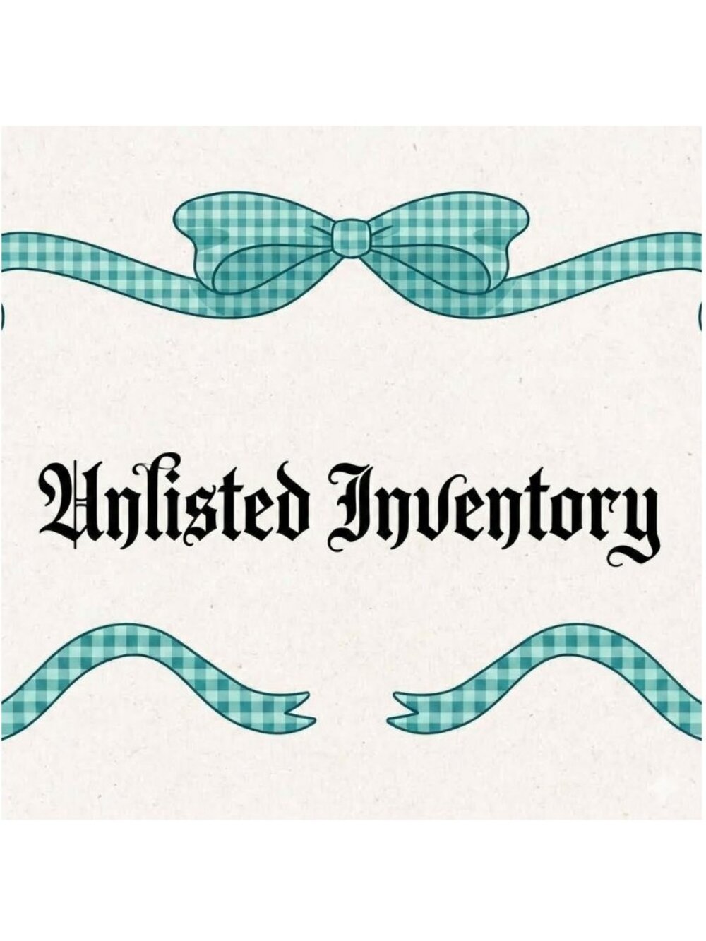 Unlisted Inventory